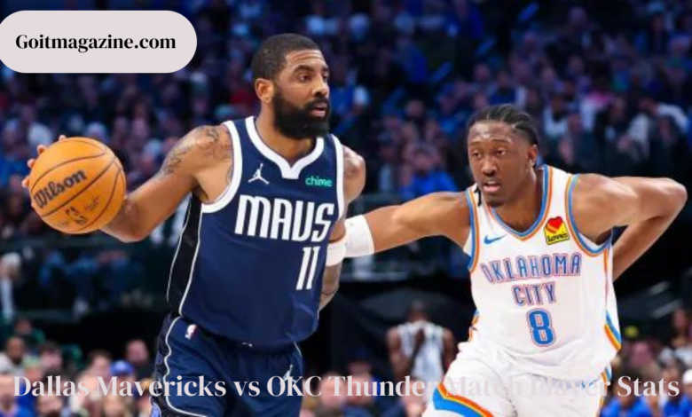 Dallas Mavericks vs OKC Thunder Match Player Stats